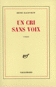 Couverture Un cri sans voix (Henri Raczymow)