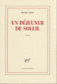 Couverture Un déjeuner de soleil (Michel Déon)