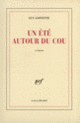 Couverture Un Été autour du cou (Guy Goffette)