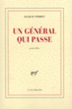Couverture Un général qui passe (Jacques Perret)