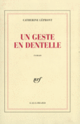 Couverture Un geste en dentelle ()