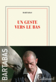 Couverture Un geste vers le bas ()