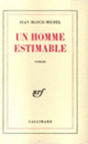 Couverture Un homme estimable (Jean Bloch-Michel)
