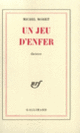Couverture Un jeu d'enfer (Michel Mohrt)