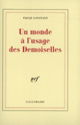 Couverture Un Monde à l'usage des Demoiselles ()