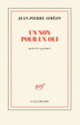 Couverture Un non pour un oui (Jean-Pierre Siméon)