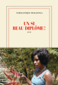 Couverture Un si beau diplôme ! ()