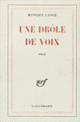 Couverture Une drôle de voix (Monique Lange)