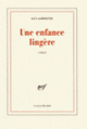 Couverture Une enfance lingère (Guy Goffette)