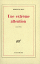 Couverture Une extrême attention (Mireille Best)