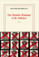 Couverture Une histoire d'amour et de violence (Olivier Bourdeaut)