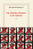Couverture Une histoire d'amour et de violence ()