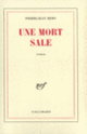 Couverture Une mort sale (Pierre-Jean Remy)
