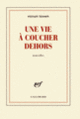 Couverture Une vie à coucher dehors (Sylvain Tesson)