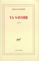 Couverture Va savoir (Réjean Ducharme)