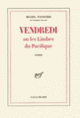 Couverture Vendredi ou Les limbes du Pacifique (Michel Tournier)