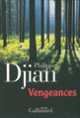 Couverture Vengeances (Philippe Djian)