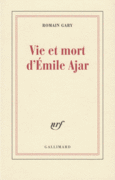 Couverture Vie et mort d'Émile Ajar ()