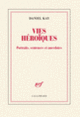 Couverture Vies héroïques (Daniel Kay)