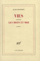 Couverture Vies/Les mots et moi (Alain Jouffroy)