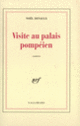 Couverture Visite au palais pompéien (Noël Devaulx)