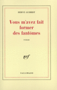 Couverture Vous m'avez fait former des fantômes ()