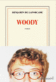 Couverture Woody (Benjamin de Laforcade)