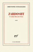 Couverture Zardosht et autres pièces du puzzle ()