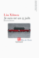 Couverture Je suis né un 4 juin ( Liu Xinwu)