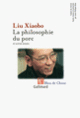 Couverture La philosophie du porc et autres essais ( Liu Xiaobo)
