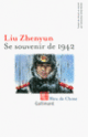 Couverture Se souvenir de 1942 ( Liu Zhenyun)