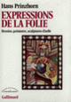 Couverture Expressions de la folie (Hans Prinzhorn)