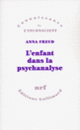 Couverture L'enfant dans la psychanalyse (Anna Freud)