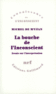 Couverture La bouche de l'Inconscient (Michel de M'Uzan)