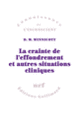 Couverture La crainte de l'effondrement et autres situations cliniques (D.W. Winnicott)