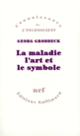 Couverture La maladie, l'art et le symbole (Georg Groddeck)