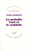 Couverture La maladie, l'art et le symbole ()