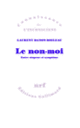 Couverture Le non-moi (Laurent Danon-Boileau)
