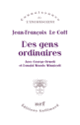Couverture Des gens ordinaires (Jean-François Le Goff)
