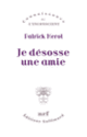 Couverture Je désosse une amie (Patrick Merot)