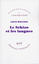 Couverture Le Schizo et les langues (Louis Wolfson)