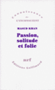 Couverture Passion, solitude et folie (Masud Khan)