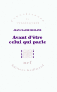 Couverture Avant d'être celui qui parle ()