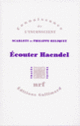 Couverture Écouter Haendel (Philippe Reliquet,Scarlett Reliquet)