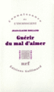 Couverture Guérir du mal d'aimer (Jean-Claude Rolland)