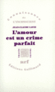 Couverture L'amour est un crime parfait (Jean-Claude Lavie)