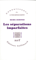 Couverture Les Séparations imparfaites ()