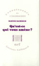 Couverture Qu'est-ce qui vous amène? (Martine Bacherich)
