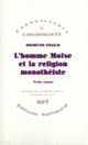 Couverture L'homme Moïse et la religion monothéiste (Sigmund Freud)
