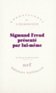 Couverture Sigmund Freud présenté par lui-même (Sigmund Freud)